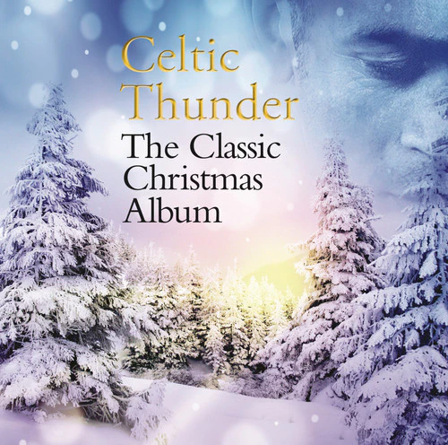 Celtic Thunder: The Classic Christmas Album - COMPACT DISCS