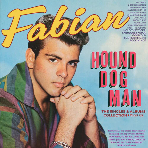 Fabian: Hound Dog Man: The Singles & Albums Collection - COMPACT DISCS