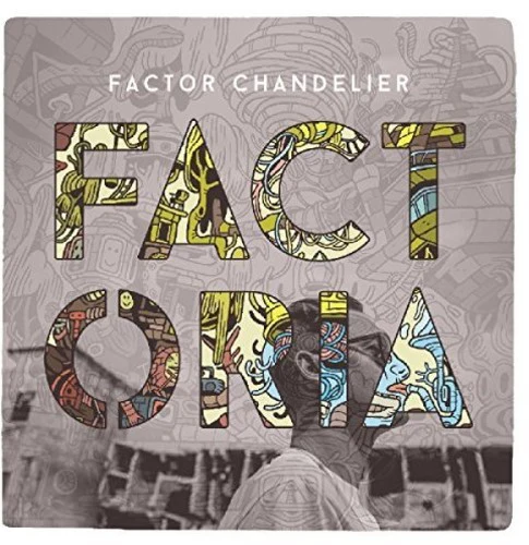 Factor Chandelier: Factoria - COMPACT DISCS