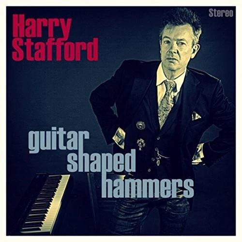 Harry Stafford: Guitar Shaped Hammers - COMPACT DISCS