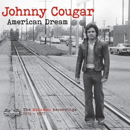 Johnny Cougar: American Dream: The Mainman Recordings 1976-1977 - COMPACT DISCS