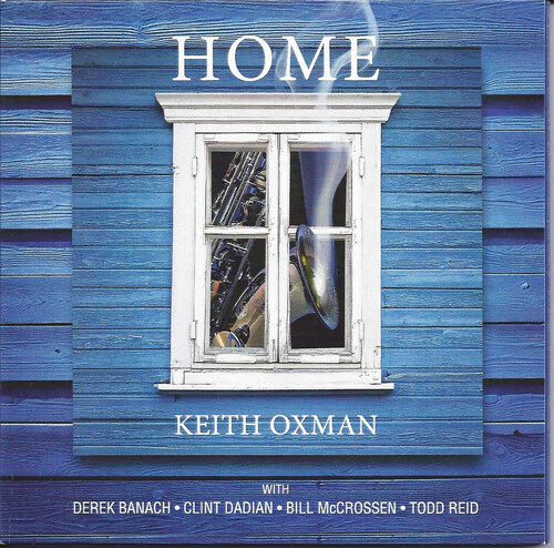 Keith Oxman: Home - COMPACT DISCS