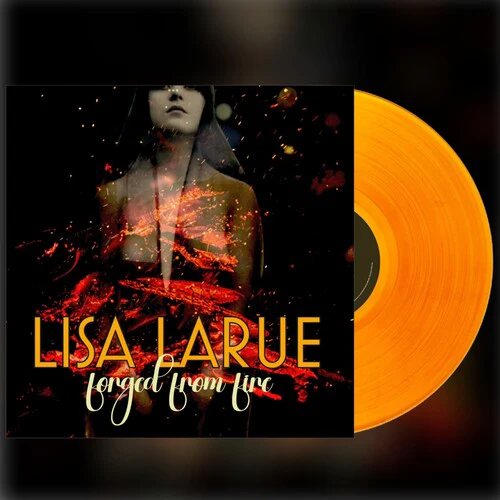 Lisa Larue: Forged From Fire - Orange - VINYL LP