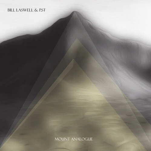 Laswell, Bill / Pst: Mount Analogue - VINYL LP
